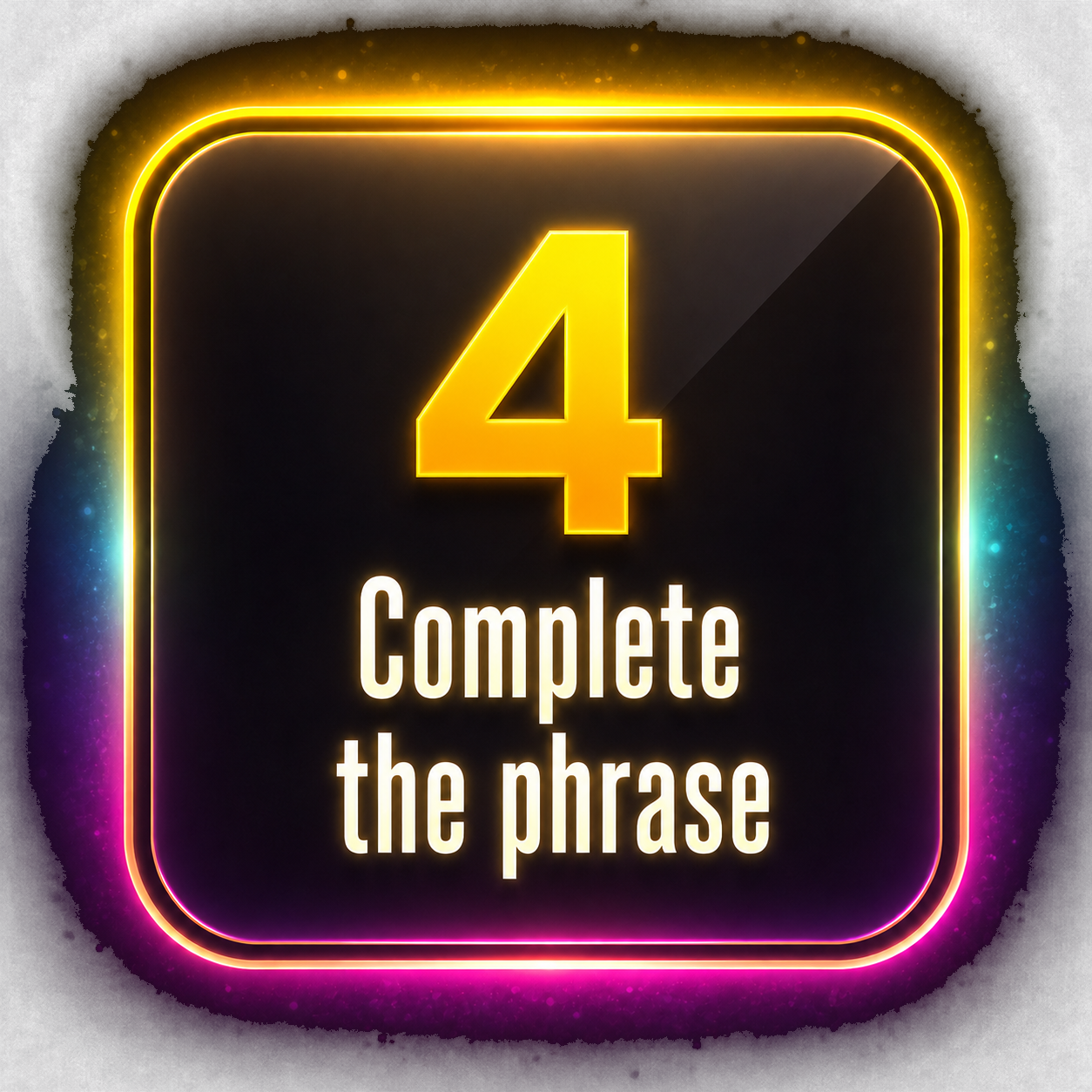 Complete the phrase